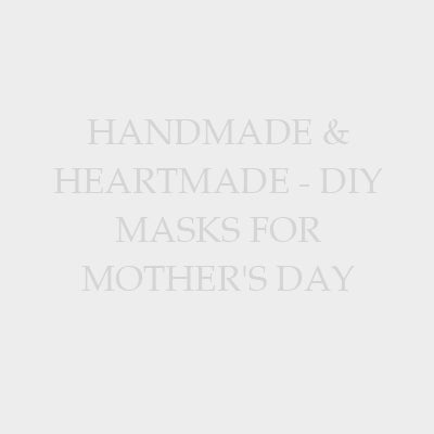 Handmade &amp; Heartmade - DIY Masks for Mother's Day